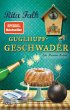 Guglhupfgeschwader / Franz Eberhofer... - Bild 1