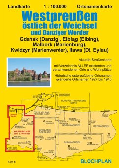 Landkarte Westpreußen östlich der Weichsel und Danziger Werder - Bloch, Dirk