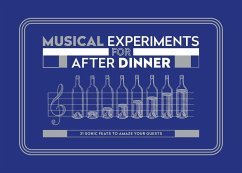 Musical Experiments for After Dinner - Hyland, Angus;Parkinson, Tom