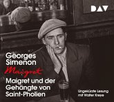 Maigret und der Gehängte von Saint-Pholien / Kommissar Maigret Bd.3 (4 Audio-CDs)