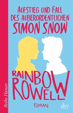 Aufstieg und Fall des außerordentlichen Simon Snow - Rowell, Rainbow