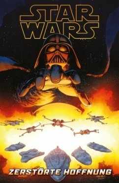 Star Wars Comics: Zerstörte Hoffnung - Gillen, Kieron;Larroca, Salvador;Camuncoli, Giuseppe