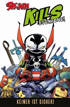 Spawn Kills Everyone! - McFarlane, Todd;Kirby, JJ;Robson, Will