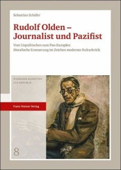 Rudolf Olden - Journalist und Pazifist - Schäfer, Sebastian