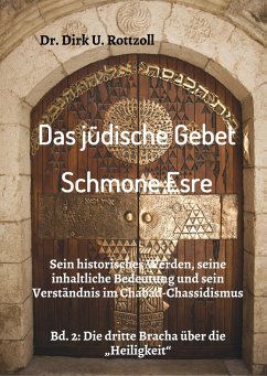 Das jüdische Gebet (Schmone Esre) - Rottzoll, Dirk U.