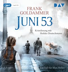 Juni 53 / Max Heller Bd.5 (1 MP3-CD) - Goldammer, Frank