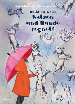 Cover Weißt du, wo es Katzen und Hunde regnet?