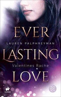 Valentines Rache / Everlasting Love Bd.2 (eBook, ePUB) - Palphreyman, Lauren