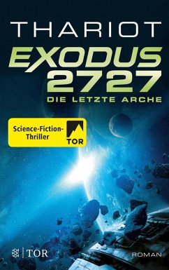 Exodus 2727 - Die letzte Arche / Exodus Bd.1 (eBook, ePUB) - Thariot