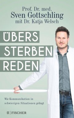 Übers Sterben reden (eBook, ePUB) - Gottschling, Sven; Welsch, Katja