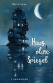 Haus ohne Spiegel (eBook, ePUB)