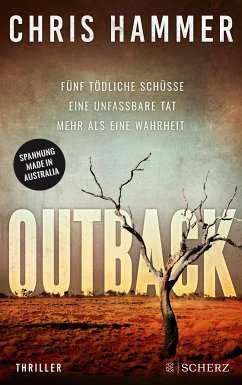 Outback - Fünf tödliche Schüsse. Eine unfassbare Tat. Mehr als eine Wahrheit (eBook, ePUB) - Hammer, Chris