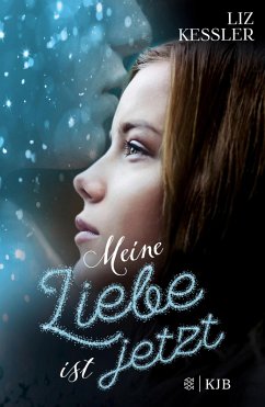 Meine Liebe ist jetzt (eBook, ePUB) - Kessler, Liz