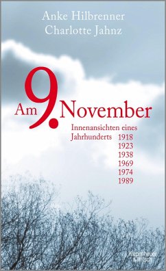 Am 9. November (eBook, ePUB) - Hilbrenner, Anke; Jahnz, Charlotte