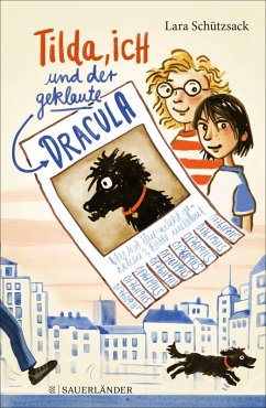 Tilda, ich und der geklaute Dracula (eBook, ePUB) - Schützsack, Lara