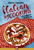 Italian Way of Cooking - Pizza Mostri e Mandolino (eBook, ePUB)
