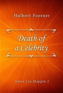Death of a Celebrity (eBook, ePUB) - Footner, Hulbert