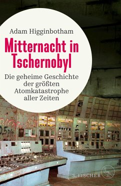 Mitternacht in Tschernobyl (eBook, ePUB) - Higginbotham, Adam