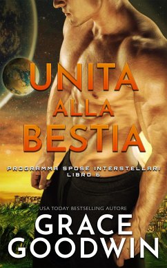 Unita alla bestia (eBook, ePUB) - Goodwin, Grace