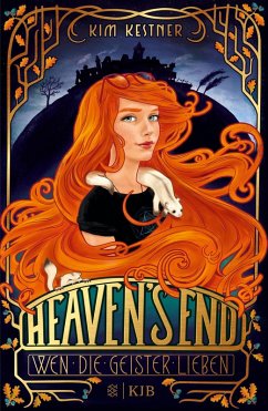 Wen die Geister lieben / Heaven's End Bd.1 (eBook, ePUB) - Kestner, Kim