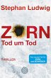 Zorn - Tod um Tod / Hauptkommissar... - Bild 1