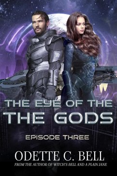 Cover The Eye of the Gods Episode Three (eBook, ePUB)