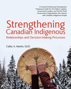 Strengthening Canadian Indigenous - Martin, Ed. D. Cathy A.