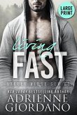 Living Fast (Large Print Edition)