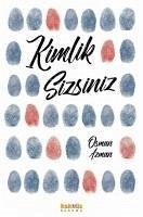 Kimlik Sizsiniz - Azman, Osman