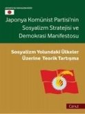 Japonya Komünist Partisinin Sosyalizm Stratejisi ve Demokrasi Manifestosu