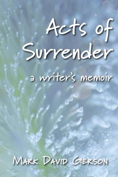 Acts of Surrender - Gerson, Mark David