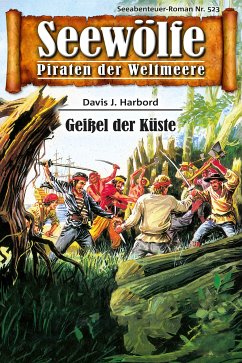 Seewölfe - Piraten der Weltmeere 523 (eBook, ePUB) - Harbord, Davis J.