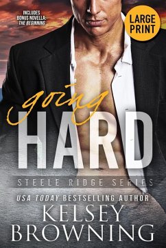 Going Hard (Large Print Edition) - Browning, Kelsey