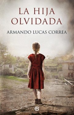 La hija olvidada - Correa, Armando Lucas