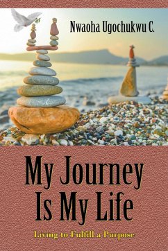 My Journey Is My Life