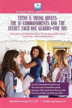 The 10 Commandments and the Secret Each One Guards--FOR YOU - Youngs, Bettie; Youngs, Jennifer