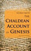 The Chaldean Account Of Genesis (Illustrated Edition) (eBook, ePUB)