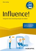 Influence! (eBook, ePUB)