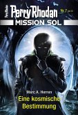 Eine kosmische Bestimmung / Perry Rhodan - Mission SOL Bd.7 (eBook, ePUB)