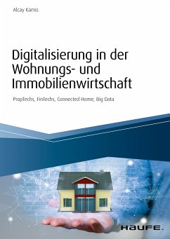 Digitalisierung in der Wohnungs- und Immobilienwirtschaft (eBook, PDF) - Kamis, Alcay