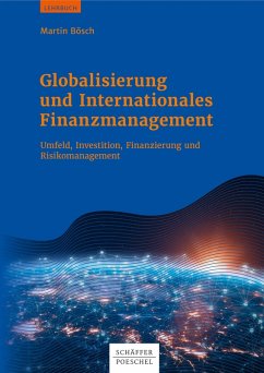 Globalisierung und Internationales Finanzmanagement (eBook, ePUB) - Bösch, Martin