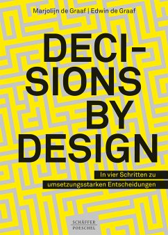 Decisions by Design (eBook, PDF) - Graaf, Marjolijn; Graaf, Edwin