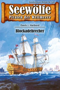 Seewölfe - Piraten der Weltmeere 529 (eBook, ePUB) - Harbord, Davis J.