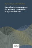 Kapitalanlagenmanagement für Solvency-II-Versicherungsunternehmen (eBook, ePUB)