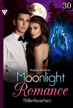 Höllenfeuerherz / Moonlight Romance Bd.30 (eBook, ePUB) - Shadow, Regina