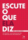 Escute o que ela diz (eBook, ePUB)