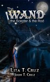 The Wand the Scepter and the Rod (eBook, ePUB)