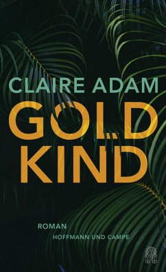 Goldkind (eBook, ePUB) - Adam, Claire
