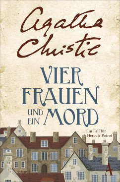 Vier Frauen und ein Mord (eBook, ePUB) - Christie, Agatha