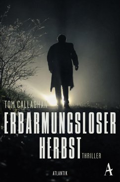 Erbarmungsloser Herbst (eBook, ePUB) - Callaghan, Tom